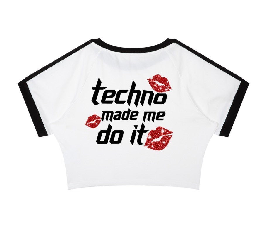 Techno made me do it cropped tee