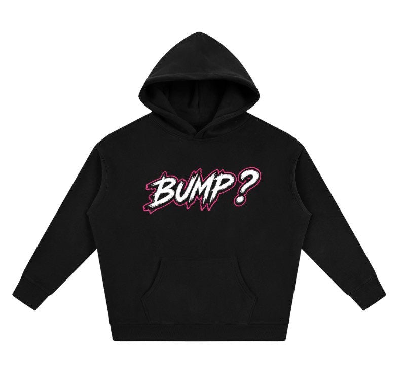 Bump hoodie